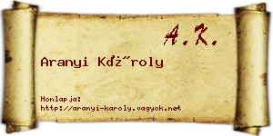 Aranyi Károly névjegykártya